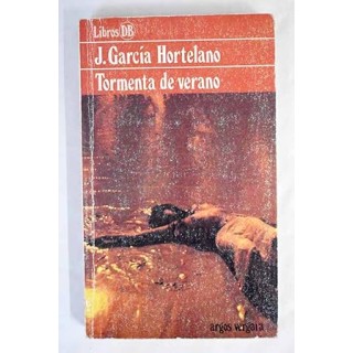 TORMENTA DE VERANO - García Hortelano, Juan.